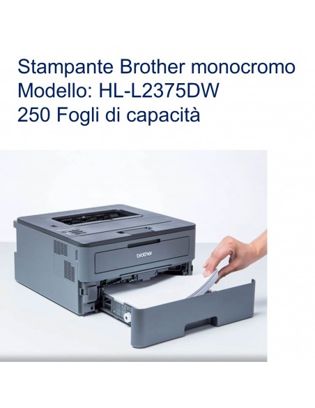 Stampante Brother HL-L2375DW cassetto con 250 fogli di capacità