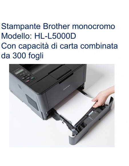 Stampante monocromo Brother HL-L5000D con capacità di carta combinata a 300 fogli
