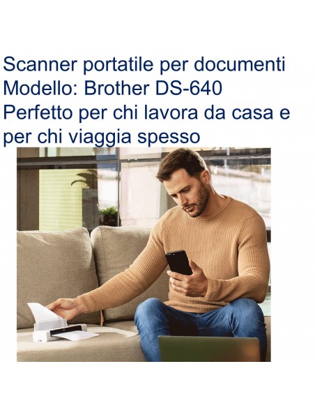 Brother DS-640 Scanner portatile per documenti perfetto per chi lavora da casa o viaggia spesso