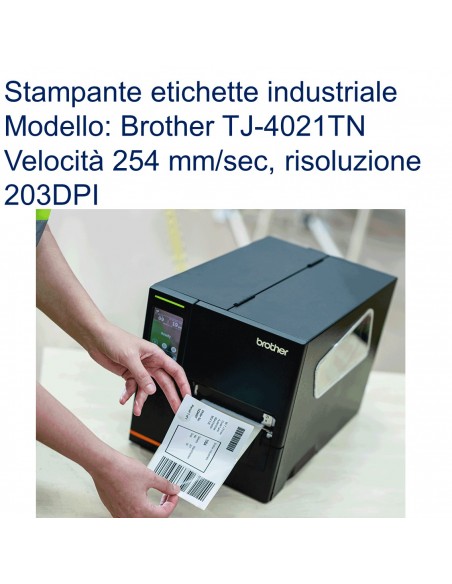 Stampante etichette Brother TJ-4021TN con velocità di 254mm/sec