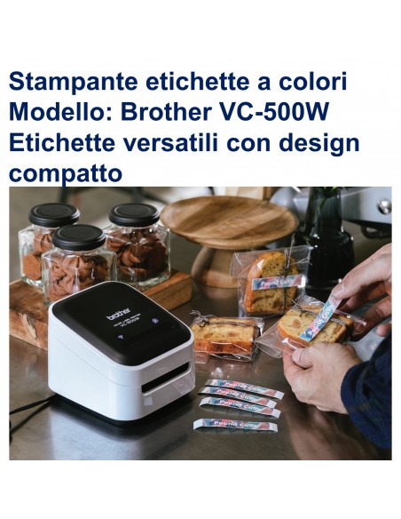 Stampante etichette a colori Brother VC-500W
etichette versatili per qualunque occasione